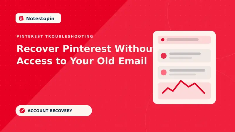 Recover a Pinterest Account Without Access to the Old Email